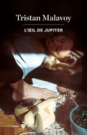 Oeil de Jupiter (L')